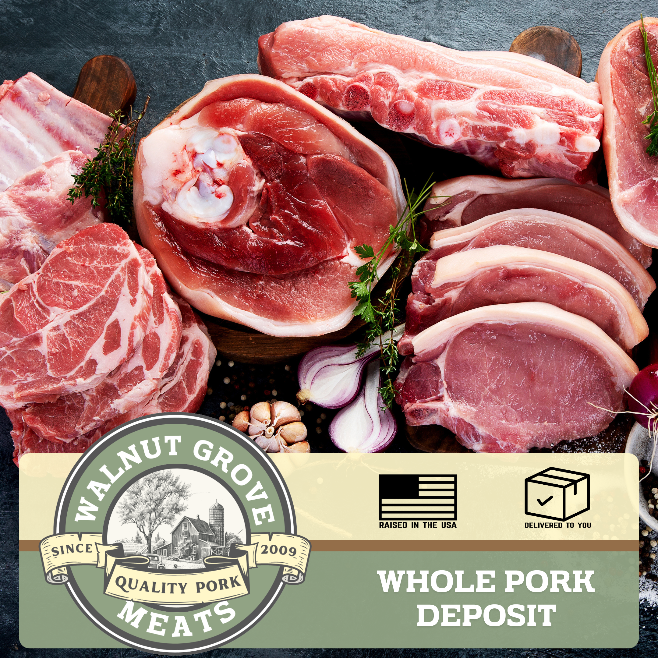 Spring Grove Meat Whole Pork Deposit | Walnut Grove Meats | Good Hope, IL